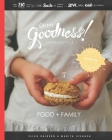 Oh My Goodness!: Food + Family Cover Image