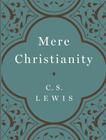 Mere Christianity Gift Edition By C. S. Lewis Cover Image