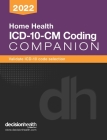 Home Health ICD-10-CM Coding Companion, 2022  Cover Image