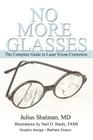No More Glasses: The Complete Guide to Laser Vision Correction By Julius Shulman Cover Image