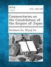 Commentaries on the Constitution of the Empire of Japan By Hirobumi Ito, Miyoji Ito Cover Image