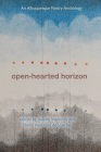 Open-Hearted Horizon: An Albuquerque Poetry Anthology Cover Image