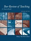 Peer Review of Teaching: A Sourcebook (Jb - Anker #98) By Nancy Van Note Chism, Grady W. Chism (Contribution by), W. J. McKeachie (Foreword by) Cover Image