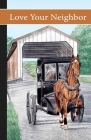 Love Your Neighbor (Sonrise Stable #10) By Vicki Watson, Janet Griffin-Scott (Illustrator) Cover Image