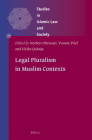 Legal Pluralism in Muslim Contexts (Studies in Islamic Law and Society #49) By Norbert Oberauer (Editor), Yvonne Prief (Editor), Ulrike Qubaja (Editor) Cover Image