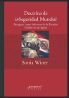 Doctrina de inSeguridad Mundial: Paraguay como laboratorio de Estados Unidos en la región By Adolfo Pérez Esquivel (Preface by), Atilio Borón (Preface by), Sonia Winer Cover Image