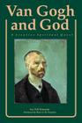 Van Gogh and God: A Creative Spiritual Quest (Campion Book) By Cliff Edwards, Henri J. M. Nouwen (Foreword by), Henri J. Nouwem (Foreword by) Cover Image