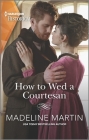 How to Wed a Courtesan: An Entertaining Regency Romance Cover Image