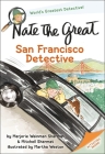 Nate the Great, San Francisco Detective By Marjorie Weinman Sharmat, Mitchell Sharmat, Martha Weston (Illustrator) Cover Image