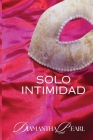 Solo Intimidad Cover Image