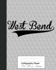 Calligraphy Paper: WEST BEND Notebook Cover Image