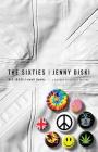 The Sixties: Big Ideas, Small Books (BIG IDEAS//small books) By Jenny Diski Cover Image