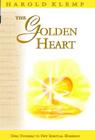 The Golden Heart (Mahanta Transcripts #4) By Harold Klemp Cover Image