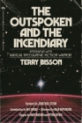 The Outspoken and the Incendiary: Interviews with Radical Speculative Fiction Writers By Terry Bisson, Jonathan Lethem (Foreword by), Nisi Shawl (Introduction by) Cover Image