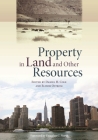 Property in Land and Other Resources By Dan H. Cole (Editor), Elinor Ostrom Cover Image