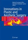Innovations in Plastic and Aesthetic Surgery By Marita Eisenmann-Klein (Editor), Constance Neuhann-Lorenz (Editor) Cover Image