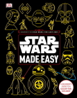 Star Wars Made Easy: A Beginner's Guide to a Galaxy Far, Far Away By Christian Blauvelt Cover Image