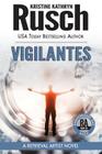 Vigilantes: A Retrieval Artist Novel: Book Six of the Anniversary Day Saga Cover Image
