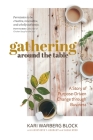 Gathering around the Table: A Story of Purpose-Driven Change through Business Cover Image