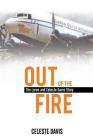 Out of the Fire By Celeste Davis Cover Image