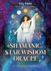 Shamanic Star Wisdom Oracle: 44-Card Deck and Guidebook Cover Image