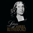 The Letters of Samuel Rutherford Cover Image