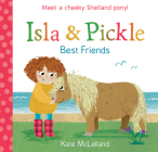 Isla and Pickle: Best Friends Cover Image