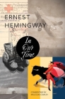 In Our Time (Warbler Classics) By Ernest Hemingway, Malcolm Cowley (Contribution by) Cover Image