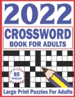 Crossword Books For Adults: Large Print Puzzles For Adults And Seniors Crossword Book-3 By Savinya Candy Ack Publishing Cover Image
