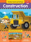 Construction: Interactive Fun with Fold-Out Play Scene, Reusable Stickers, and Punch-Out, Stand-Up Figures! Cover Image