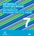 Metropolis No. 7: Building the City Anew Cover Image