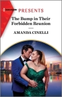 The Bump in Their Forbidden Reunion By Amanda Cinelli Cover Image