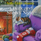 A Dark and Snowy Night By Sally Goldenbaum, Julie McKay (Read by) Cover Image