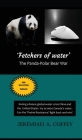 Fetchers of Water: The Panda-Polar Bear War By Jeremiah A. Coffey Cover Image