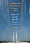 Dissemination and Implementation Research in Health: Translating Science to Practice Cover Image