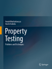 Property Testing: Problems and Techniques By Arnab Bhattacharyya, Yuichi Yoshida Cover Image