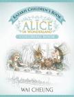 Kazakh Children's Book: Alice in Wonderland (English and Kazakh Edition) By Wai Cheung Cover Image