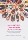 Navigating Community Development: Harnessing Comparative Advantages to Create Strategic Partnerships By Robert O. Zdenek, Dee Walsh Cover Image