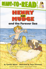 Henry and Mudge and the Forever Sea (Henry & Mudge Books (Simon & Schuster) #6) Cover Image