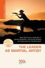 The Leader as Martial Artist By Arnold Mindell Cover Image