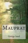 Mauprat By G. -. Ph. Ballin (Editor), George Sand Cover Image