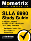 SLLA 6990 Study Guide - School Leaders Licensure Assessment Test Prep Secrets, Full-Length Practice Exam, Detailed Answer Explanations: [3rd Edition] By Matthew Bowling (Editor) Cover Image