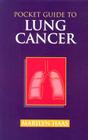 Pocket Guide to Lung Cancer (Jones and Bartlett Series in Oncology) By Marilyn Haas Cover Image