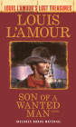 Son of a Wanted Man (Louis L'Amour Lost Treasures): A Novel By Louis L'Amour Cover Image