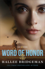 Word of Honor By Hallee Bridgeman Cover Image