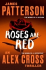 Roses Are Red (Alex Cross #6) By James Patterson Cover Image