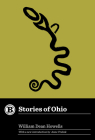 Stories of Ohio By William Dean Howells, Anne Trubek (Introduction by) Cover Image