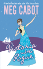 Victoria and the Rogue By Meg Cabot Cover Image