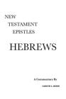 Hebrews: A Critical & Exegetical Commentary By Gareth L. Reese Cover Image