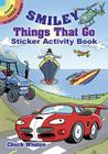 Smiley Things That Go Sticker Activity Book (Dover Little Activity Books) Cover Image